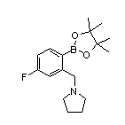 2-[(1-吡咯烷基)甲基]-4-氟苯硼酸频哪醇酯-CAS:1667753-41-4