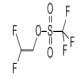 2,2-二氟乙基三氟甲磺酸酯-CAS:74427-22-8